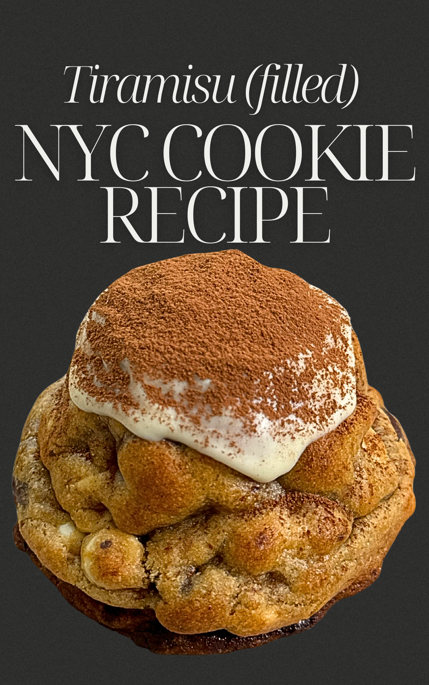 NYC Tiramisu Cookie Recipe
