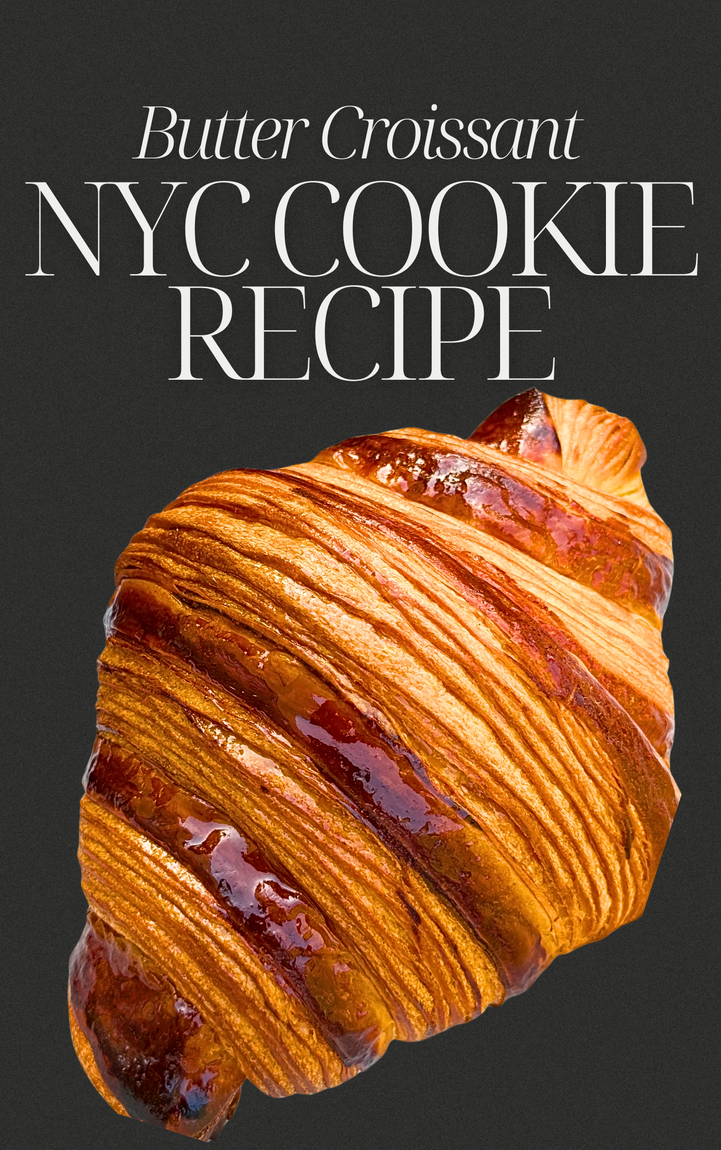 Butter Croissant Recipe