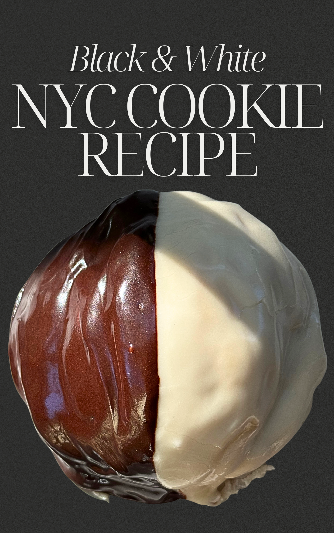 NYC Black & White Cookie Recipe