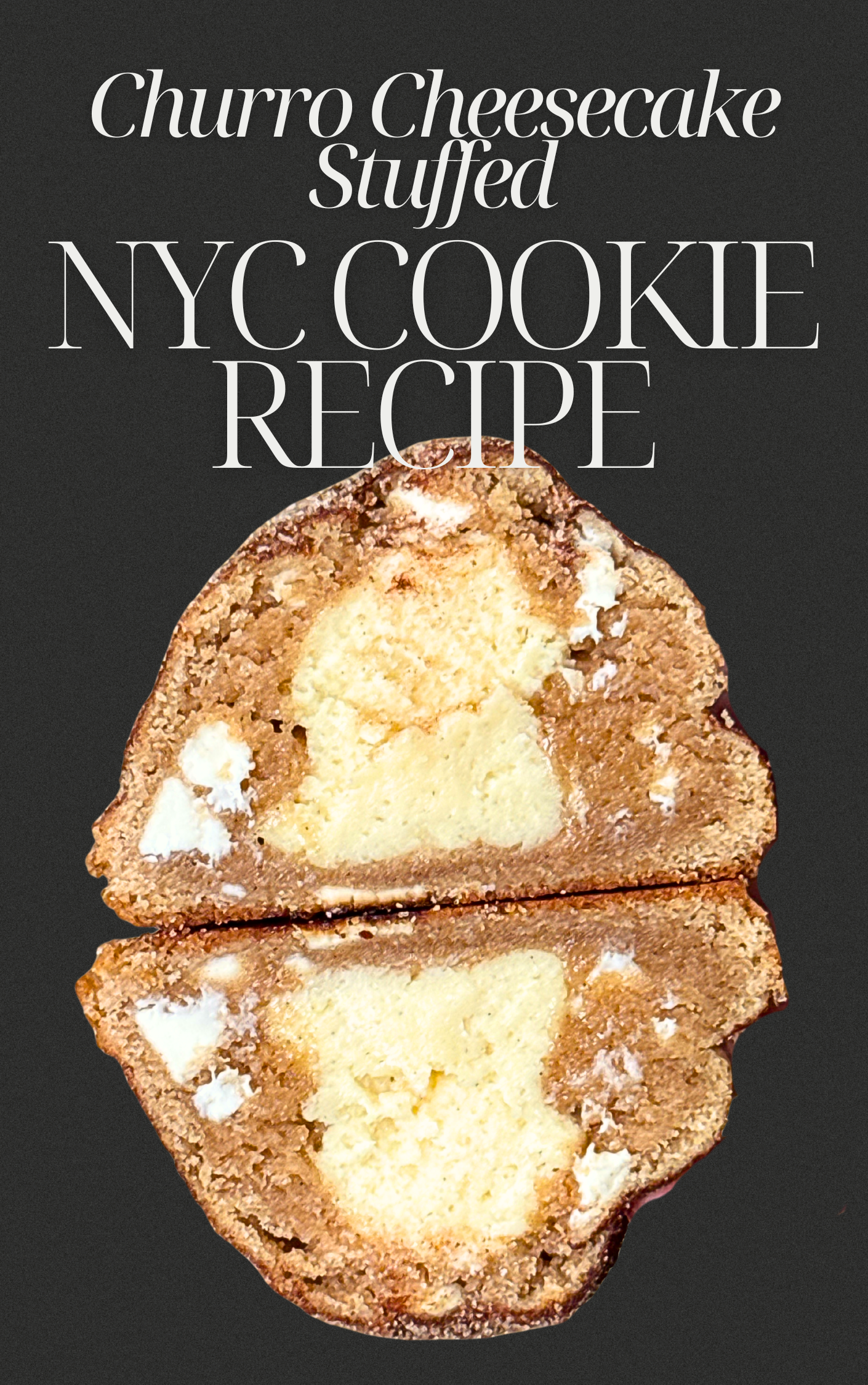 NYC Churro Cheesecake Stuffed Cookie Recipe Ebook — digital recipe ebook cover by Baked Up