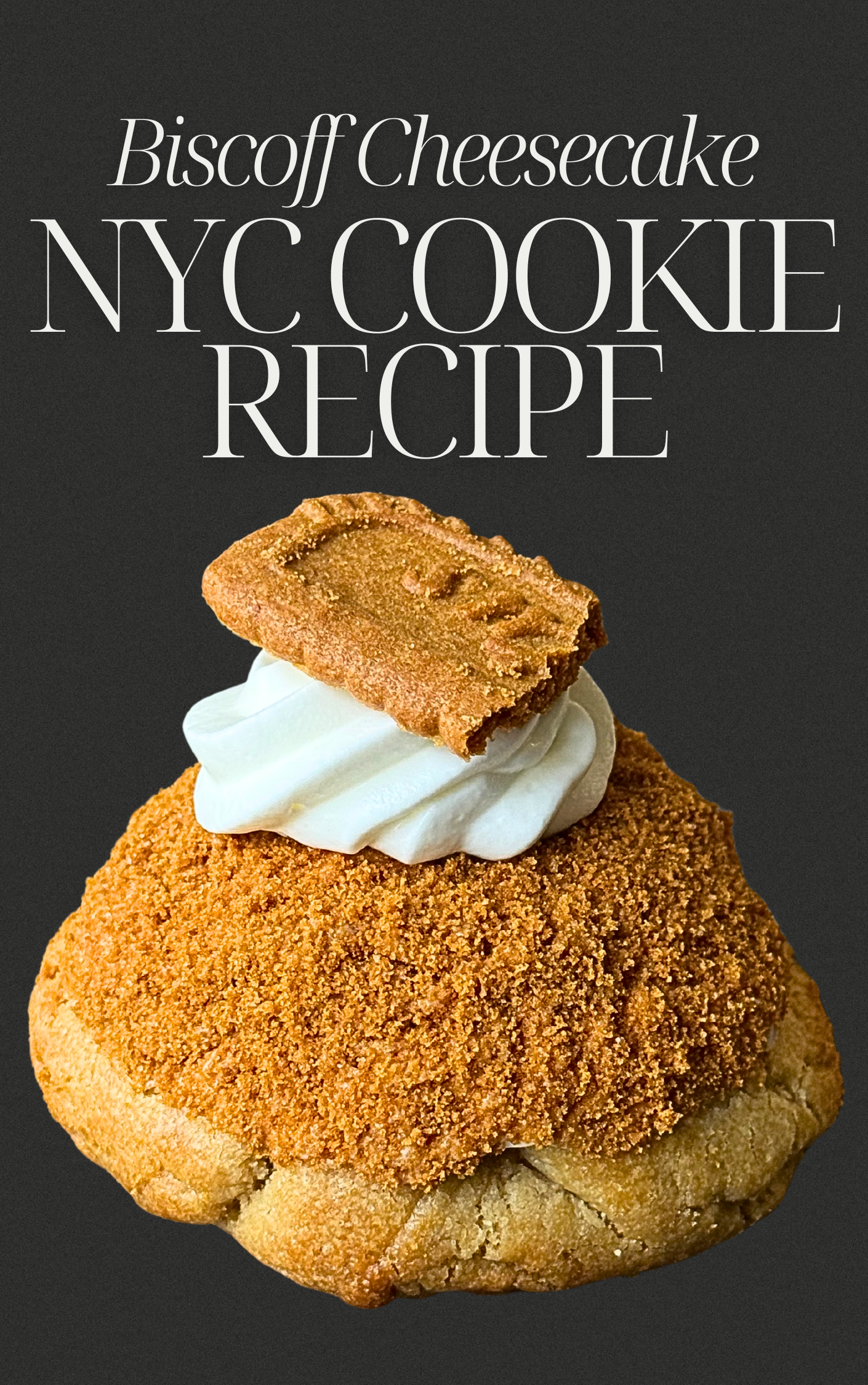 NYC Biscoff Cheesecake Cookie Recipe